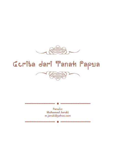 Cerita dari tanah papua